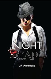Book cover for "Night Cap" by Nancy Ann Healy