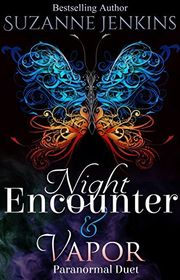 Book cover for "Night Encounter and Vapor" by Suzanne Jenkins