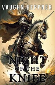 Book cover for "Night of the Knife" by Vaughn Heppner
