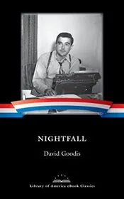 Book cover for "Nightfall/Missing Believed Murdered / The Dark Chase / Convicted" by David Goodis