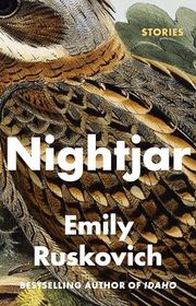 Book cover for "Nightjar" by Emily Ruskovich