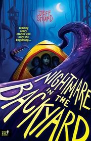 Book cover for "Nightmare in the Backyard" by Jeff Strand