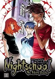 Book cover for "Nightschool: The Weirn Books, Vol. 2" by Svetlana Chmakova