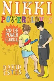 Nikki Powergloves and the Power Council