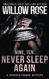 Nine, Ten ... Never sleep again