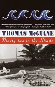 Book cover for "Ninety-two in the Shade" by Thomas McGuane