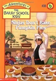 Ninjas Don't Bake Pumpkin Pies