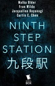 Book cover for "Ninth Step Station: The Complete Season 1" by Malka Ann Older