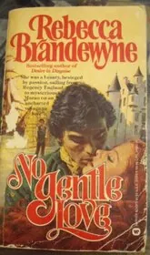 No Gentle Love