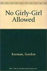 No Girly-Girls Allowed