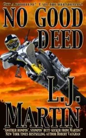 Book cover for "No Good Deed" by LJ Martin