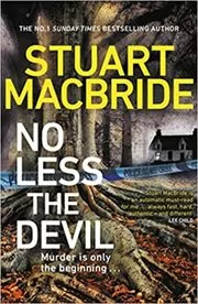 Book cover for "No Less The Devil" by Stuart MacBride