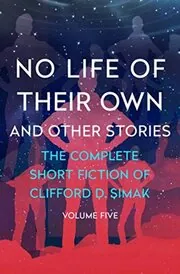 No Life of Their Own and Other Stories