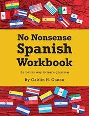 Book cover for "No Nonsense Spanish Workbook" by Caitlin Cuneo