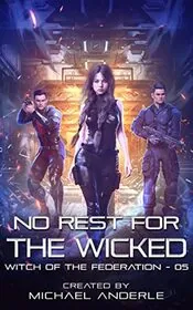 Book cover for "No Rest For The Wicked" by Michael Anderle