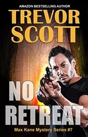 Book cover for "No Retreat" by Trevor Scott