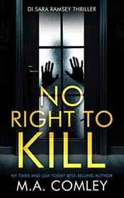 Book cover for "No Right to Kill" by MA Comley