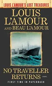 Book cover for "No Traveller Returns" by Louis LAmour
