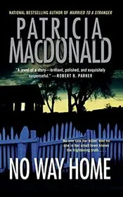 Book cover for "No Way Home" by Patricia MacDonald