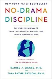 Book cover for "No-Drama Discipline" by Daniel J. Siegel