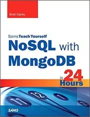 Book cover for "NoSQL with MongoDB in 24 Hours" by Brad Dayley