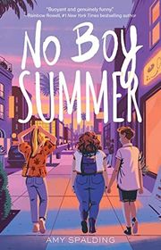 Book cover for "No Boy Summer" by Amy Spalding