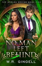Book cover for "No Man Left Behind" by WR Gingell