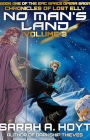 Book cover for "No Man's Land: Volume 3" by Sarah A Hoyt