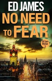 Book cover for "No Need To Fear" by Ed James