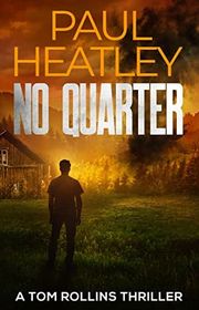 Book cover for "No Quarter" by Paul Heatley