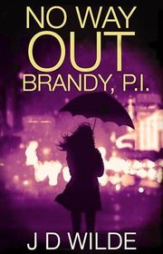 Book cover for "No Way Out" by Julia Derek