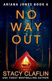 Book cover for "No Way Out" by Stacy Claflin