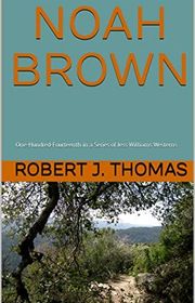 Book cover for "Noah Brown" by Robert J Thomas