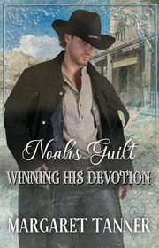 Book cover for "Noah's Guilt" by Margaret Tanner