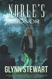 Book cover for "Noble's Honor" by Glynn Stewart