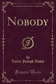 Book cover for "Nobody" by Louis Joseph Vance
