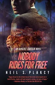 Book cover for "Nobody Rides for Free" by Neil Plakcy