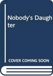 Book cover for "Nobody's Daughter" by Susan Beth Pfeffer