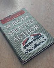 Book cover for "Nobody Shouted Author" by RF Delderfield