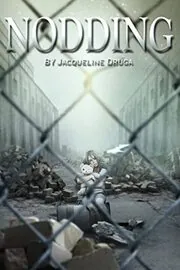 Book cover for "Nodding" by Jacqueline Druga
