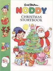 Book cover for "Noddy Christmas Storybook" by Enid Blyton