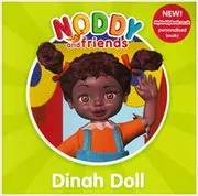 Book cover for "Noddy and Friends Character Books - Dinah Doll" by Enid Blyton