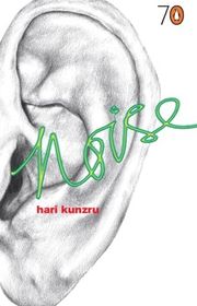 Book cover for "Noise" by Hari Kunzru