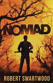 Book cover for "Nomad" by Robert Swartwood