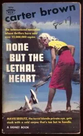 None But the Lethal Heart