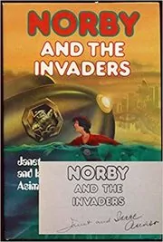 Book cover for "Norby and the Invaders" by Isaac Asimov