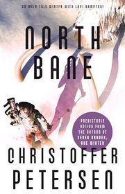 Book cover for "North Bane" by Christoffer Petersen