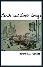 Book cover for "North End Love Songs" by Katherena Vermette
