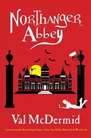 Book cover for "Northanger Abbey" by Val McDermid