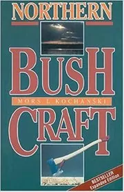 Book cover for "Northern Bushcraft" by Mors L. Kochanski
